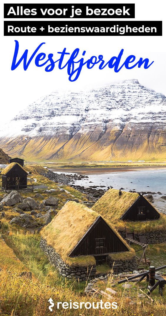 Pinterest Visiting the Westfjords in Iceland: 14 x highlights + route